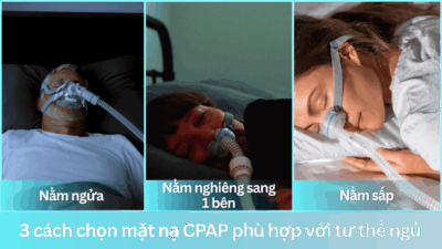 3 cách chọn mặt nạ CPAP phù hợp với tư thế ngủ