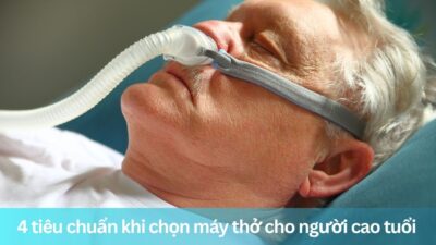4 tiêu chuẩn khi chọn máy thở cho người cao tuổi