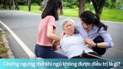 Chứng ngưng thở khi ngủ không được điều trị là gì