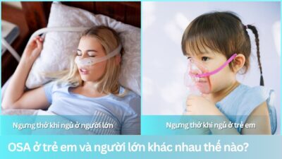 Ngưng thở khi ngủ ở trẻ em và người lớn khác nhau thế nào?
