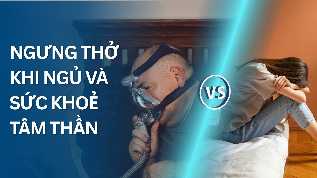 Ngưng thở khi ngủ và sức khoẻ tâm thần